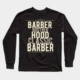 Hairdresser Salon Hairstylist Barber Long Sleeve T-Shirt